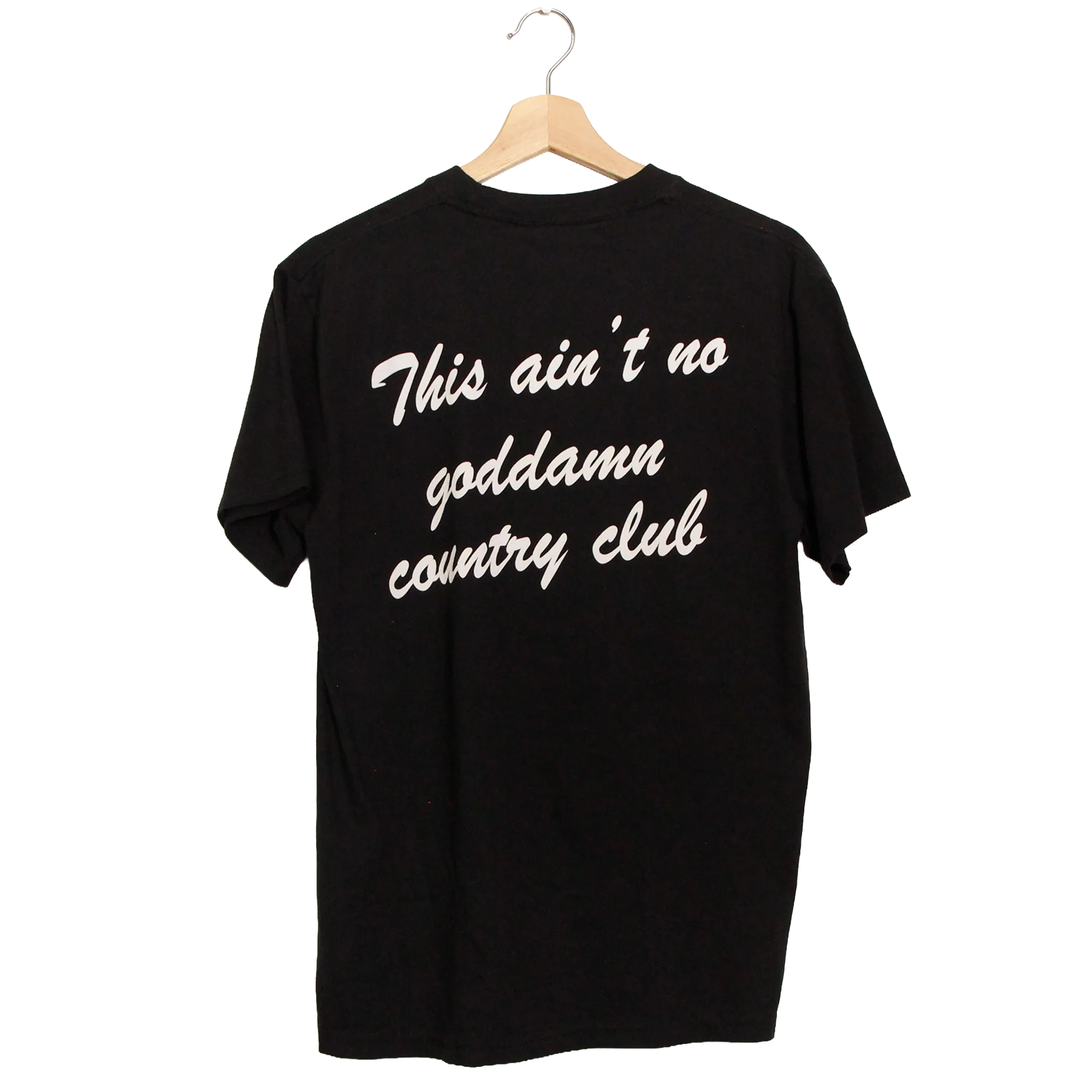 Ain't No Country Club - LAST CHANCE!