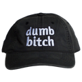 Dumb Bitch Hat