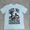 STREETZ IZ WATCHIN TShirt Chess Not Checkers Graphic