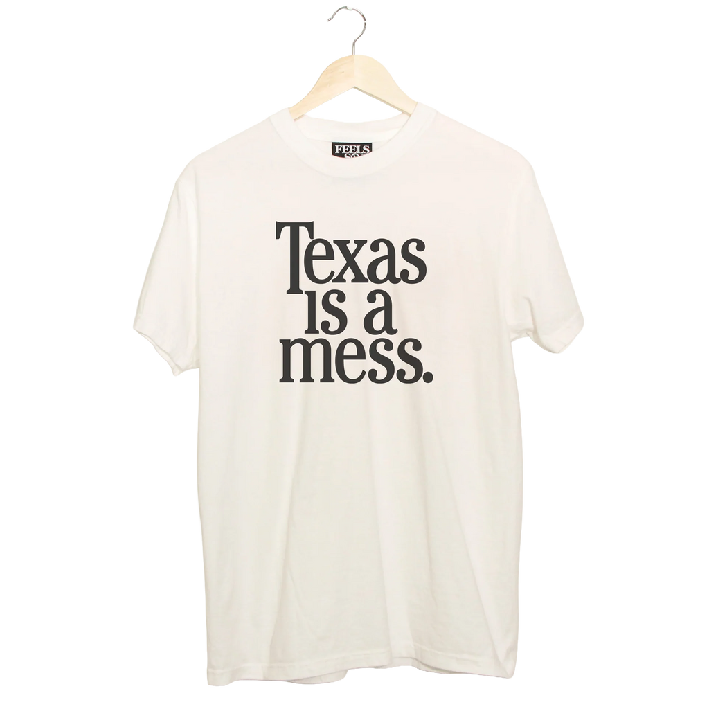 Texas Is A Mess