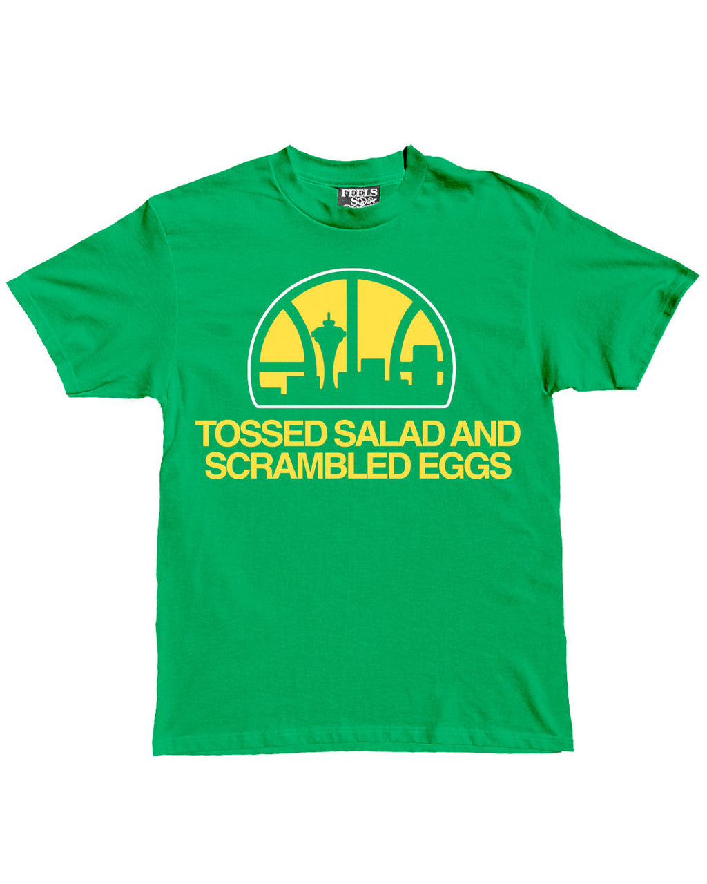Tossed Salad And Scrambled Eggs Shirt - LAST CHANCE!