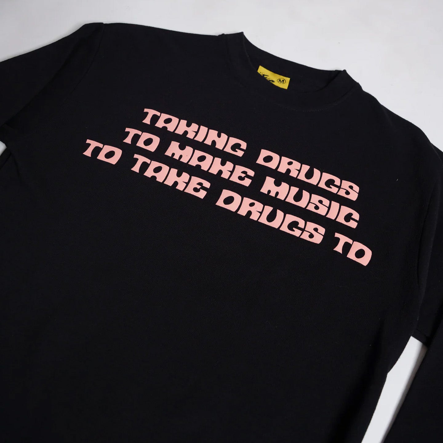 Taking Drugs Sweatshirt - LAST CHANCE!