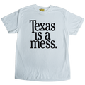 Texas Is A Mess